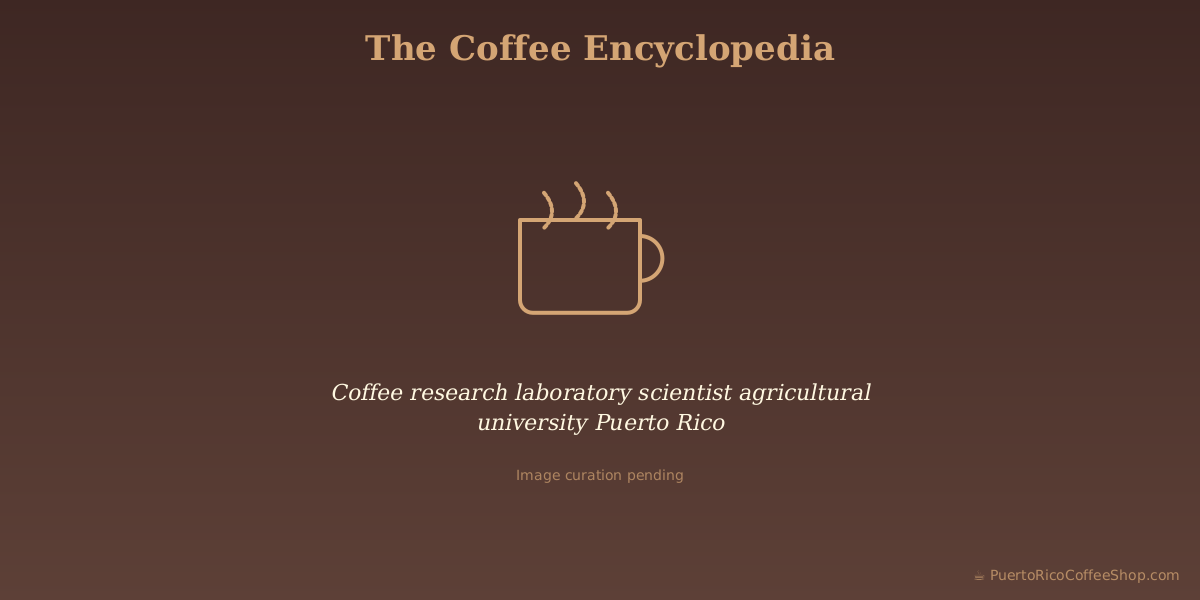 Coffee research laboratory scientist agricultural university Puerto Rico