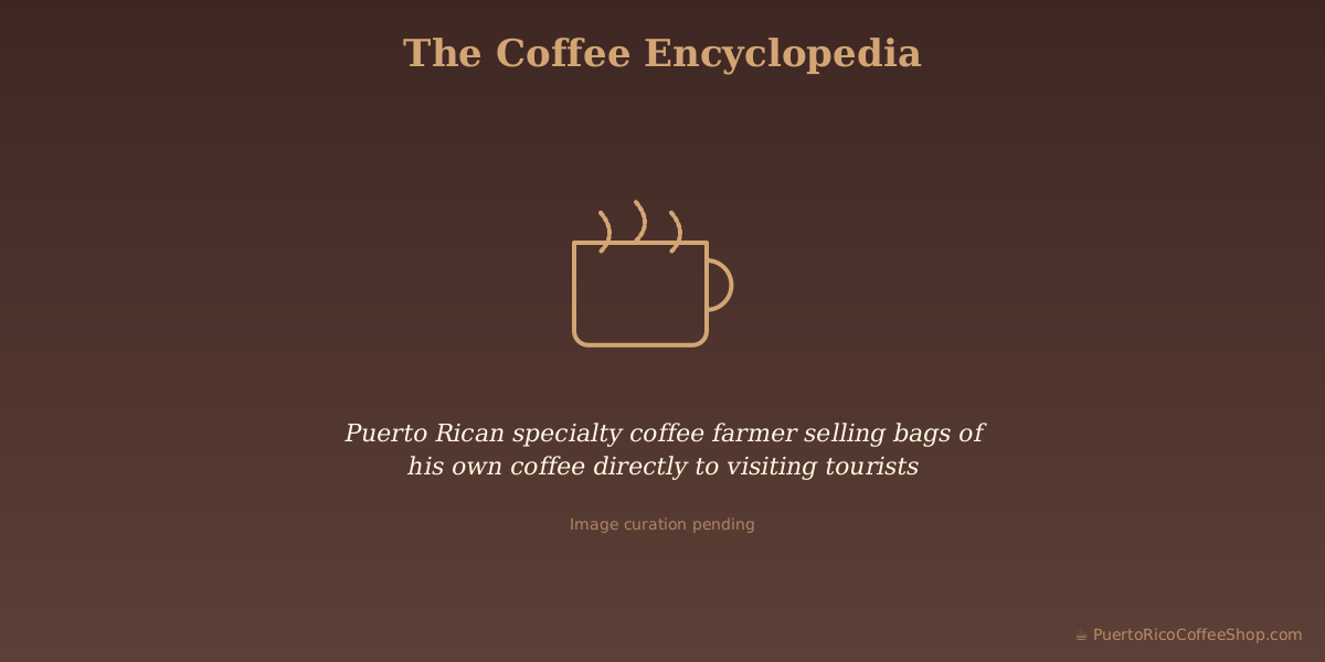 Puerto Rican specialty coffee farmer selling bags of his own coffee directly to visiting tourists