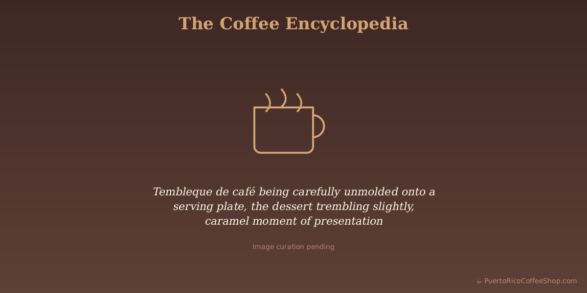 Tembleque de café being carefully unmolded onto a serving plate, the dessert trembling slightly, caramel moment of presentation