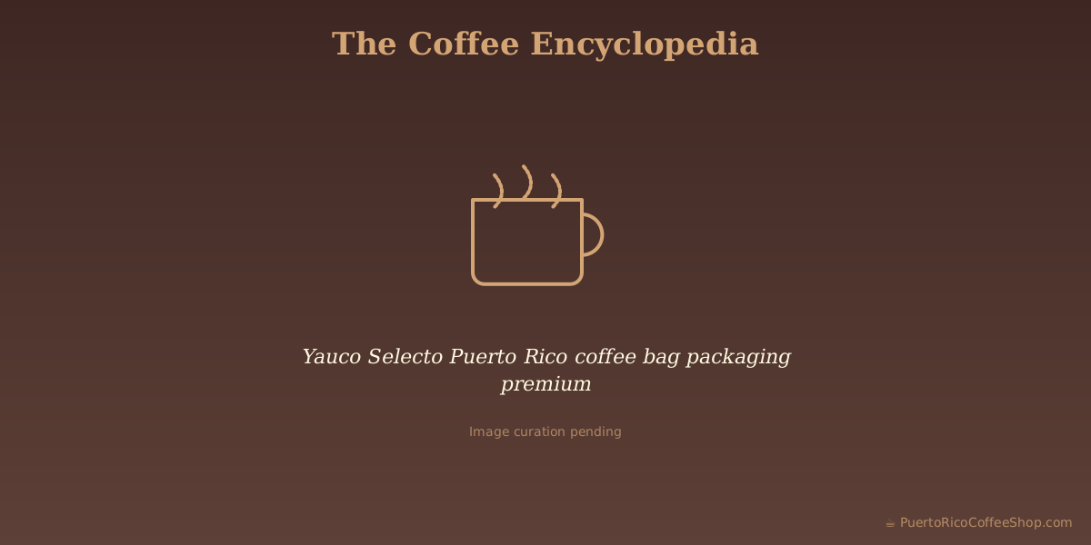 Yauco Selecto Puerto Rico coffee bag packaging premium