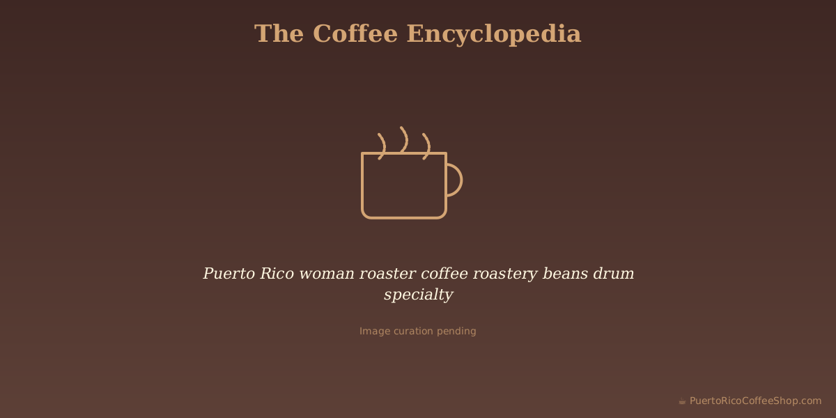 Puerto Rico woman roaster coffee roastery beans drum specialty
